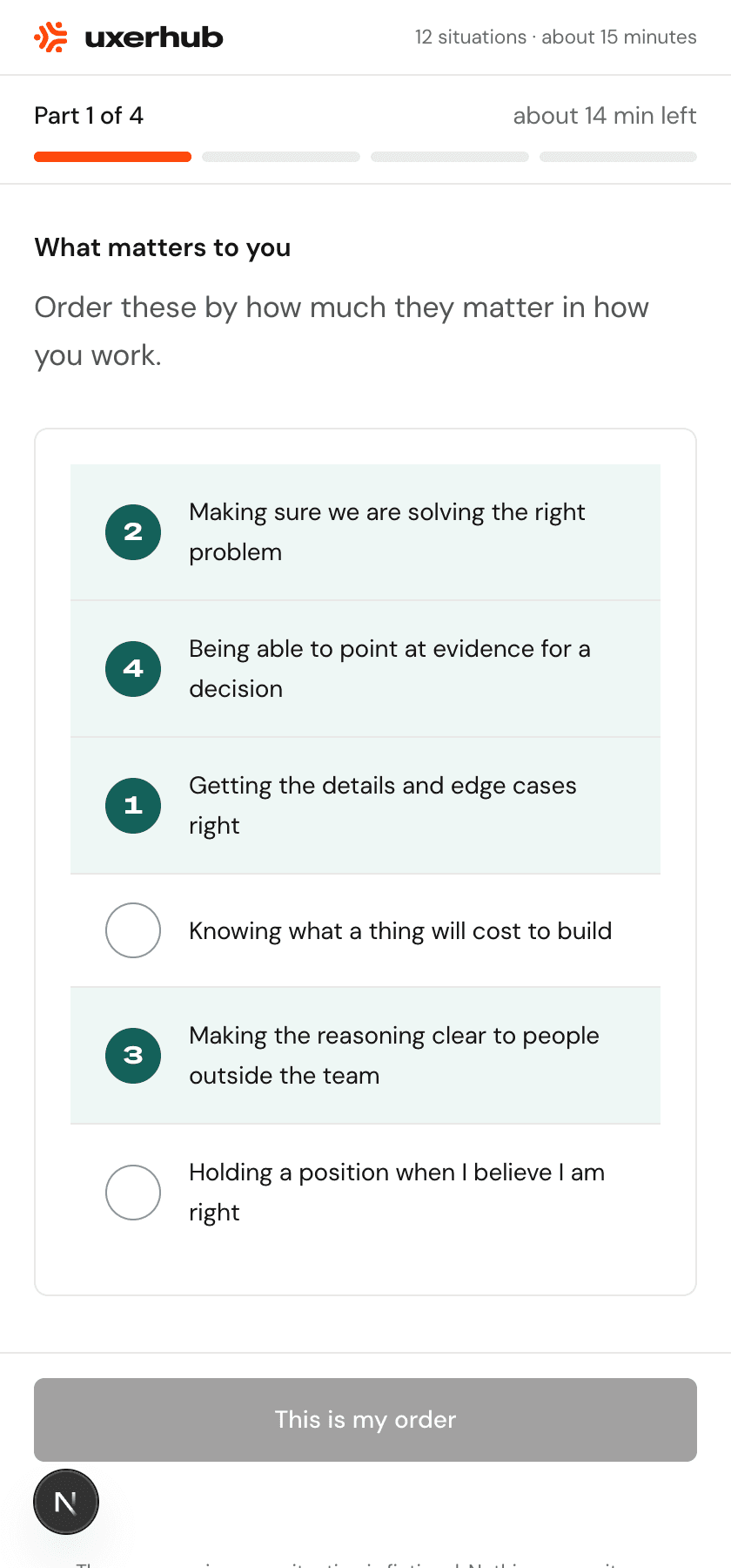 The candidate ranks six things that matter in how they work, by tapping them in order